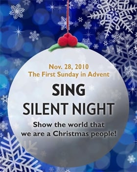 The first Sunday in Advent, Nov. 28, is Silent Night Sunday.