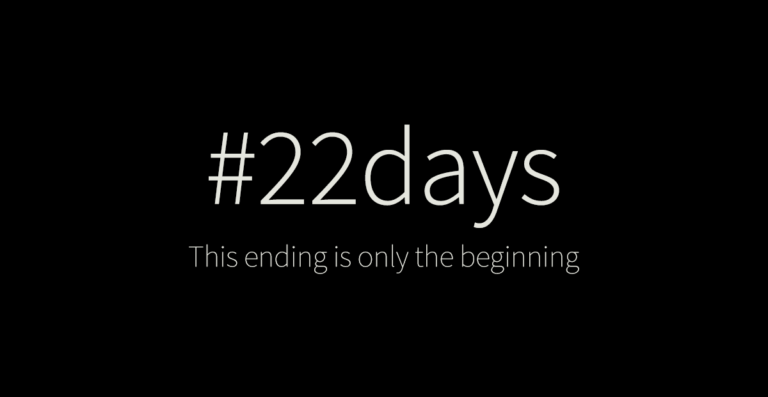 Text graphic with the hashtag "#22days" and the phrase "This ending is only the beginning," set against a black background.