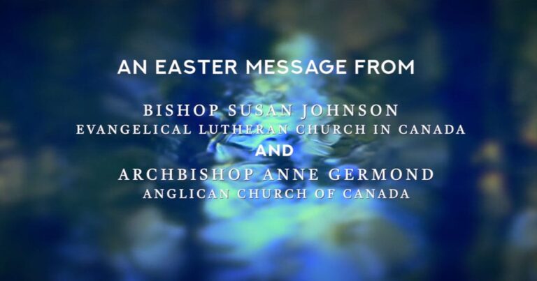 Text overlay for an Easter message from Bishop Susan Johnson of the Evangelical Lutheran Church in Canada and Archbishop Anne Germond of the Anglican Church of Canada, set against a blue abstract background.