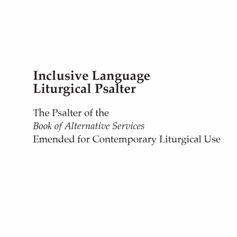 Inclusive Language Liturgical Psalter - Anglican Church of Canada